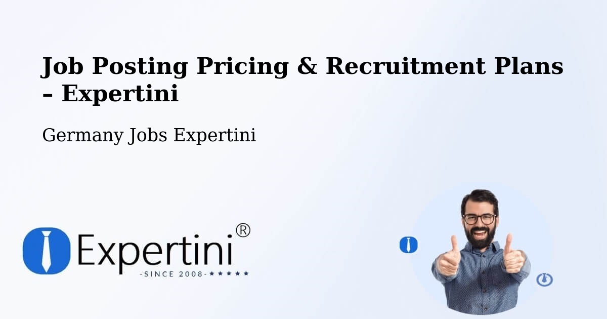 Job Posting Pricing & Recruitment Plans – Heilbronn - Heilbronn, Germany Jobs Expertini